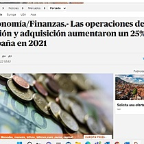 Las operaciones de fusin y adquisicin aumentaron un 25% en Espaa en 2021